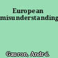 European misunderstanding