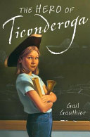 The hero of Ticonderoga /