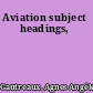 Aviation subject headings,