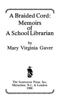 A braided cord : memoirs of a school librarian /