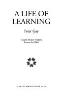 A life of learning : Charles Homer Haskins lecture for 2004 /