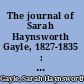 The journal of Sarah Haynsworth Gayle, 1827-1835 : a substitute for social intercourse /