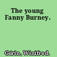 The young Fanny Burney.