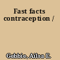 Fast facts contraception /