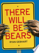 There will be bears /