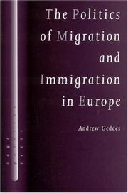 The politics of migration and immigration in Europe /