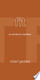 Fit an architect's manifesto /