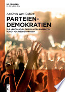 Parteiendemokratien : zur Legitimation der EU-Mitgliedstaaten durch politische Parteien /