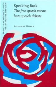 Speaking back : the free speech versus hate speech debate /