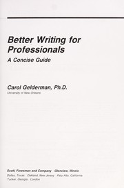 Better writing for professionals : a concise guide /