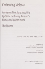 Confronting violence : answering questions about the epidemic destroying America's homes and communities /