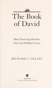 The book of David : how preserving families can cost children's lives /