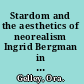 Stardom and the aesthetics of neorealism Ingrid Bergman in Rossellini's Italy /