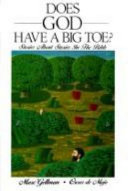 Does God have a big toe? : stories about stories in the Bible /