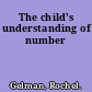 The child's understanding of number