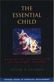 The essential child : origins of essentialism in everyday thought /