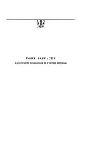 Dark passages : the decadent consciousness in Victorian literature /