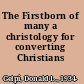 The Firstborn of many a christology for converting Christians /