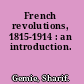 French revolutions, 1815-1914 : an introduction.
