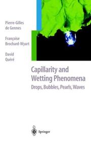Capillarity and wetting phenomena : drops, bubbles, pearls, waves /