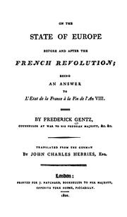 On the state of Europe before and after the French Revolution ; being an answer to L'état de la France à la fin de l'an VIII /