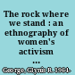 The rock where we stand : an ethnography of women's activism in Newfoundland /