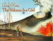 Dear Katie, the volcano is a girl /