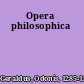 Opera philosophica