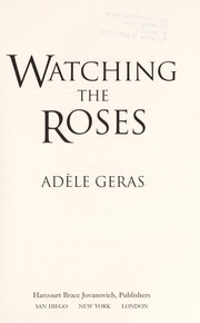 Watching the roses /