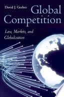 Global competition law, markets and globalization /