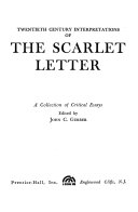 Twentieth century interpretations of The scarlet letter ; a collection of critical essays /