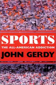 Sports : the all-American addiction /