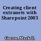 Creating client extranets with Sharepoint 2003