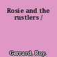 Rosie and the rustlers /