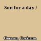 Son for a day /