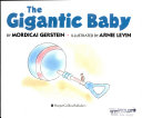 The gigantic baby /