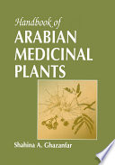 Handbook of Arabian medicinal plants /