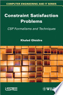 Constraint satisfaction problems CSP formalisms and techniques /