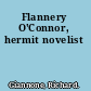 Flannery O'Connor, hermit novelist