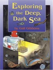 Exploring the deep, dark sea /