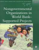 Nongovernmental organizations in World Bank-supported projects : a review.