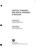 Critical thinking for social workers : a workbook /