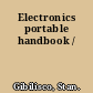 Electronics portable handbook /