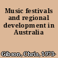 Music festivals and regional development in Australia