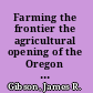 Farming the frontier the agricultural opening of the Oregon country, 1786-1846 /