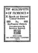 The goldsmith of Florence ; a book of great craftsmen /