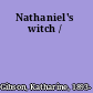 Nathaniel's witch /