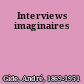 Interviews imaginaires