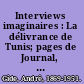 Interviews imaginaires : La délivrance de Tunis; pages de Journal, mai 1943.