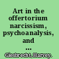 Art in the offertorium narcissism, psychoanalysis, and cultural metaphysics /